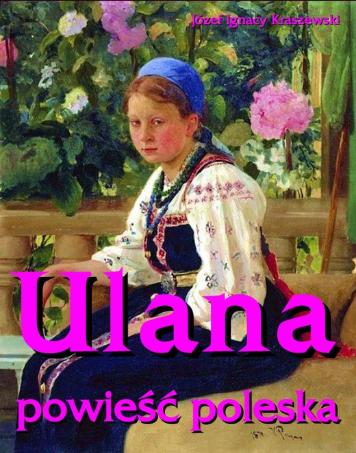 okładka Ulana ebook | epub, mobi | Józef Ignacy Kraszewski