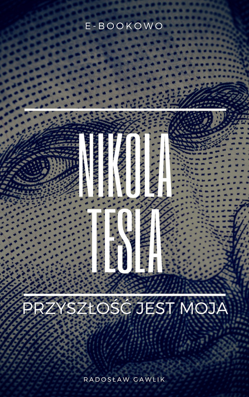 okładka Nikola Tesla ebook | pdf | Radosław Gawlik