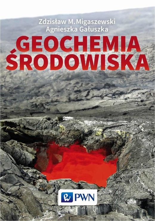 okładka Geochemia środowiska ebook | epub, mobi | Agnieszka Gałuszka, Zdzisław Migaszewski