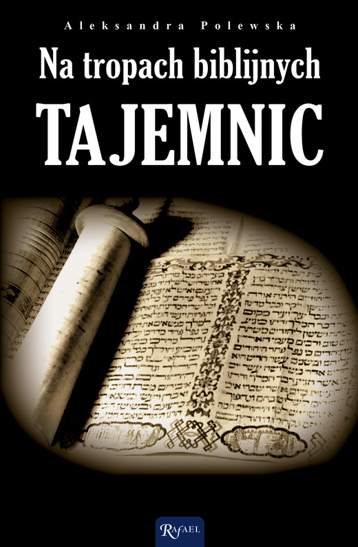 okładka Na tropach biblijnych tajemnic ebook | epub, mobi | Aleksandra Polewska