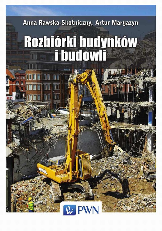 okładka Rozbiórki budynków i budowli ebook | epub, mobi | Artur Margazyn, Anna Rawska-Skotniczny