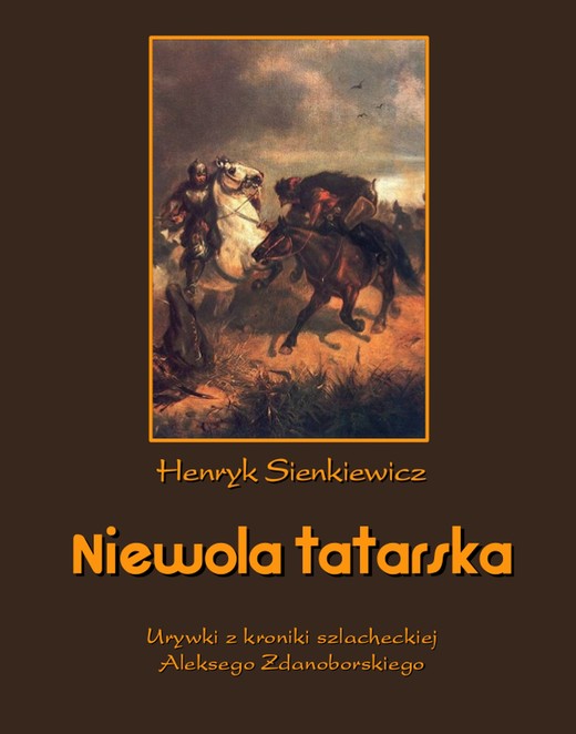 okładka Niewola tatarska ebook | epub, mobi | Henryk Sienkiewicz