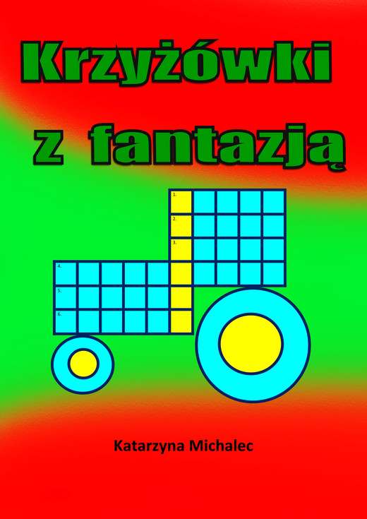 okładka Krzyżówki z fantazją ebook | pdf | Katarzyna Michalec