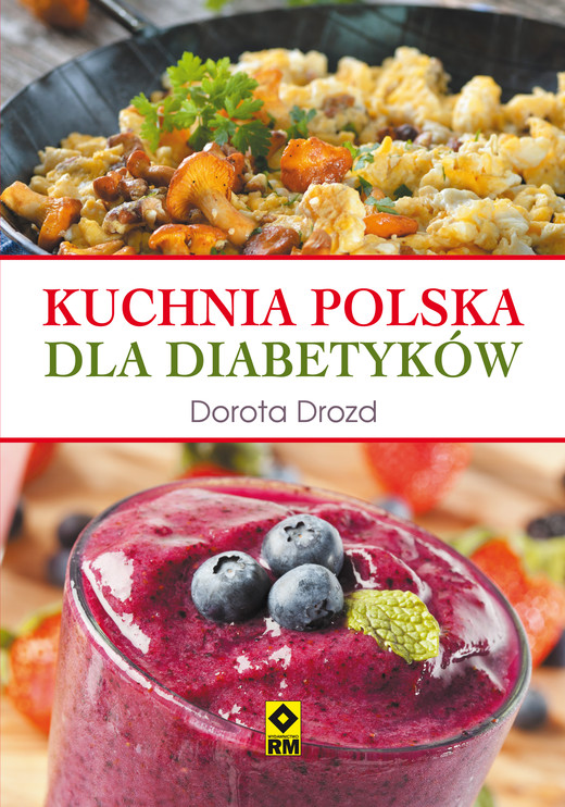 okładka Kuchnia polska dla diabetyków ebook | epub, mobi | Dorota Drozd