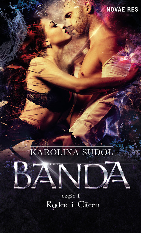 okładka Banda, cz.I Ryder i Eileen ebook | epub, mobi | Karolina Sudoł