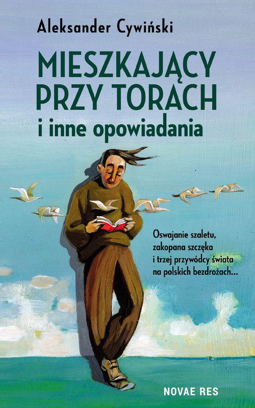 okładka Mieszkający przy torach i inne opowiadania ebook | epub, mobi | Aleksander Cywiński