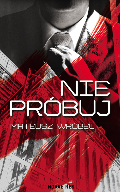 okładka Nie próbuj ebook | epub, mobi | Mateusz Wróbel