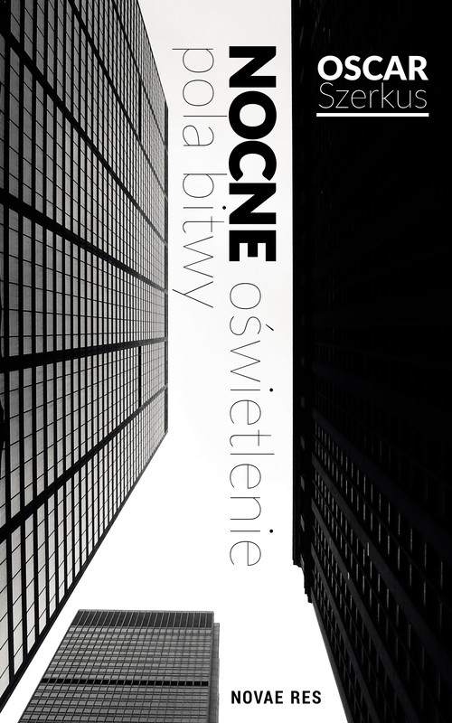 okładka Nocne oświetlenie pola bitwy ebook | epub, mobi | Oscar Szerkus