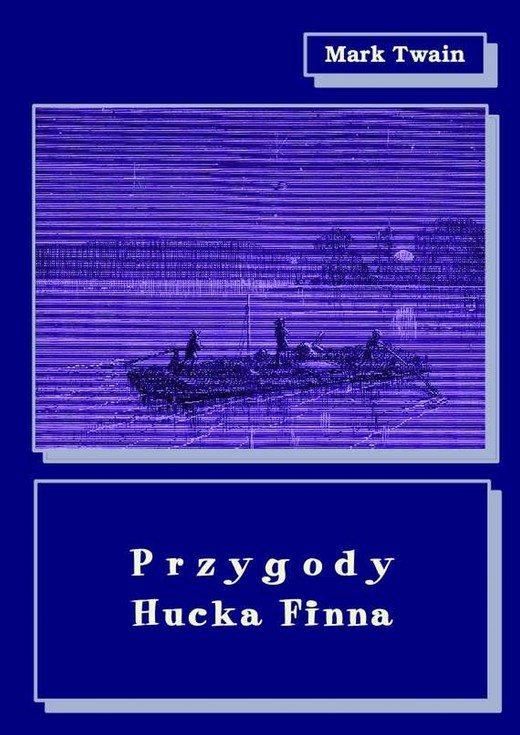 okładka Przygody Hucka Finna ebook | epub, mobi | Mark Twain