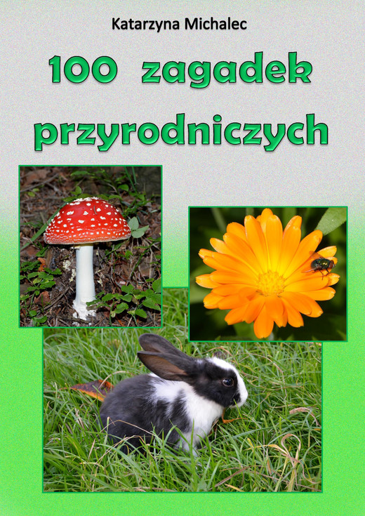 okładka 100 zagadek przyrodniczych ebook | pdf | Katarzyna Michalec