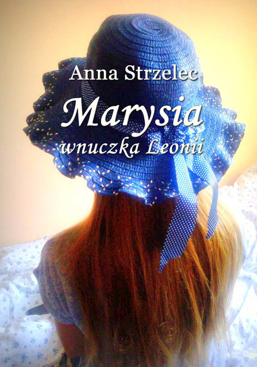 okładka Marysia wnuczka Leonii ebook | epub, mobi | Anna Strzelec