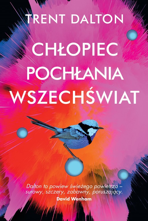 okładka Chłopiec pochłania wszechświat ebook | epub, mobi | Trent Dalton