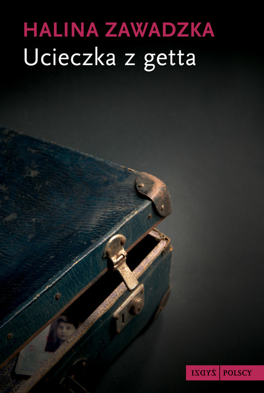 okładka Ucieczka z getta ebook | epub, mobi | Halina Zawadzka