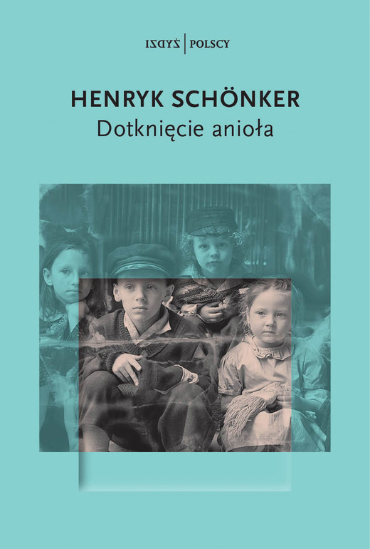okładka Dotknięcie anioła ebook | epub, mobi | Henryk Schönker