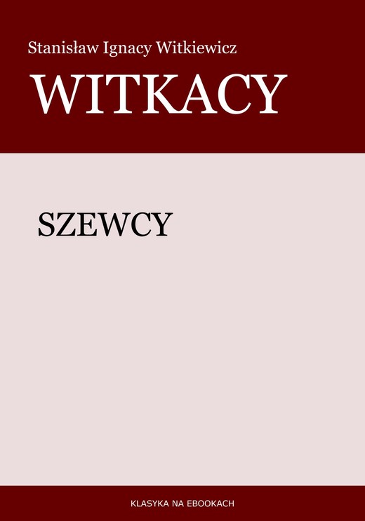 okładka Szewcy ebook | epub, mobi | Stanisław Ignacy Witkiewicz (Witkacy)