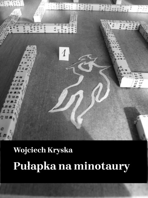 okładka Pułapka na minotaury ebook | epub, mobi | Wojciech Kryska
