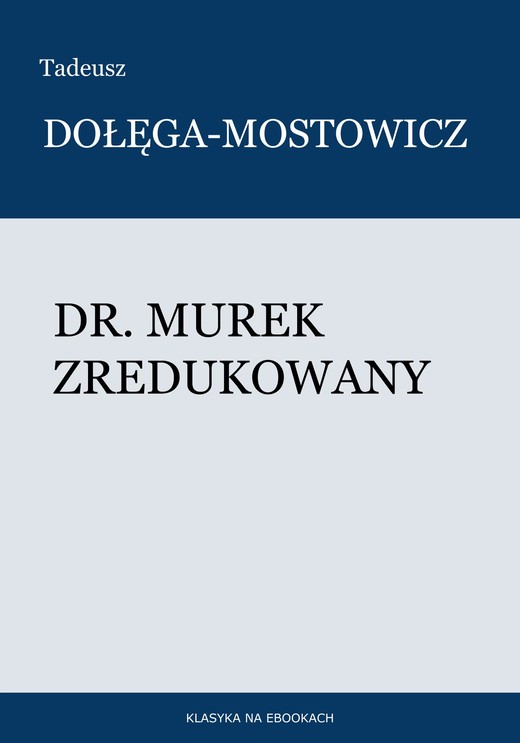 okładka Dr. Murek zredukowany ebook | epub, mobi | Tadeusz Dołęga-Mostowicz