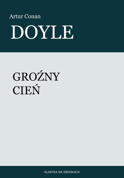 okładka Groźny cień ebook | epub, mobi | Arthur Conan Doyle