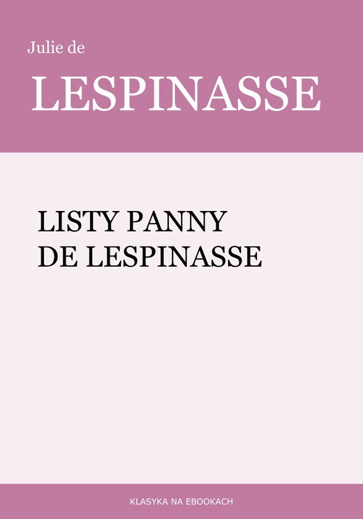 okładka Listy panny de Lespinasse ebook | epub, mobi | Julie de Lespinasse