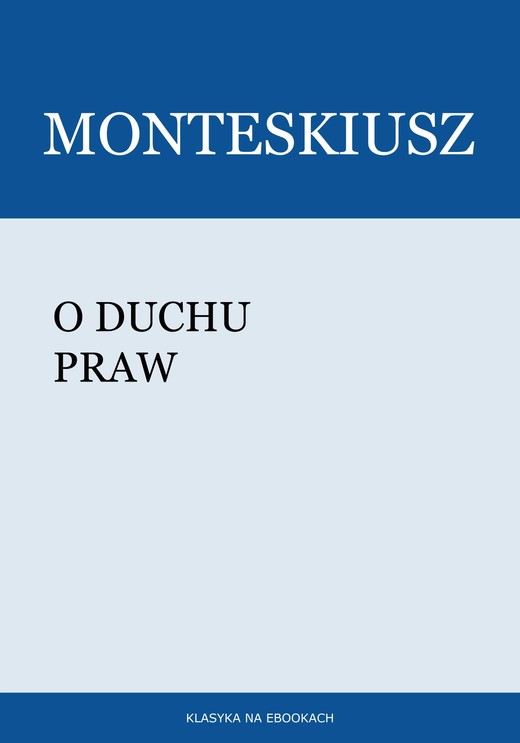 okładka O duchu praw ebook | epub, mobi | Montesquieu (Monteskiusz)