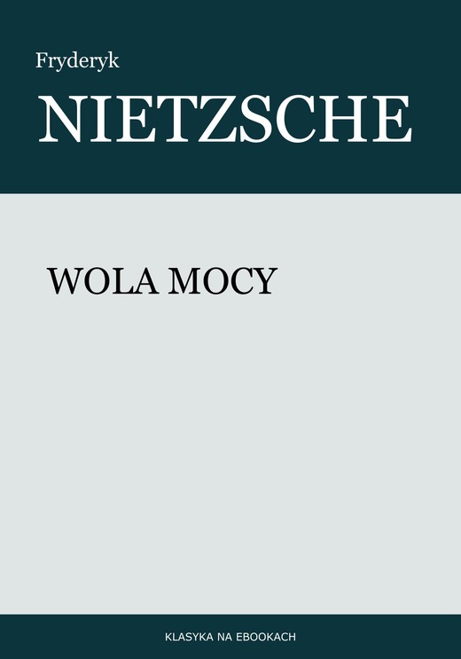 okładka Wola mocy ebook | epub, mobi | Friedrich Nietzsche
