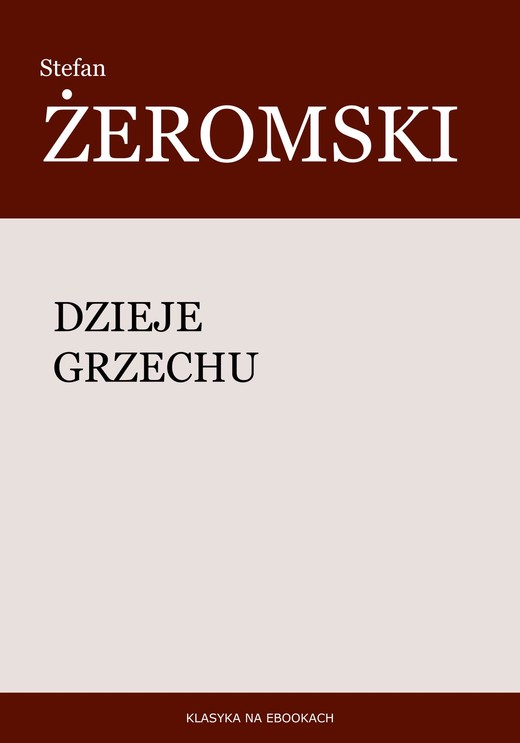 okładka Dzieje grzechu ebook | epub, mobi | Stefan Żeromski
