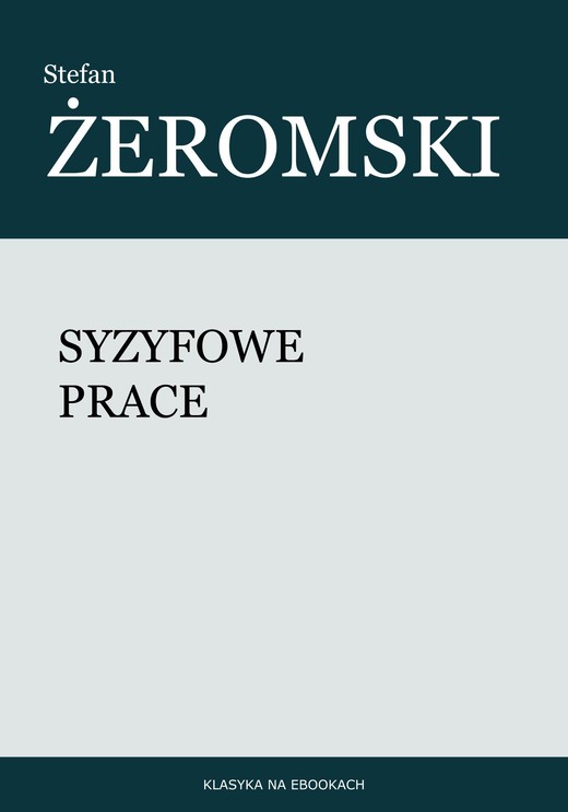 okładka Syzyfowe prace ebook | epub, mobi | Stefan Żeromski