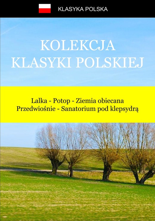 okładka Kolekcja klasyki polskiej ebook | epub, mobi | Opracowania Zbiorowe