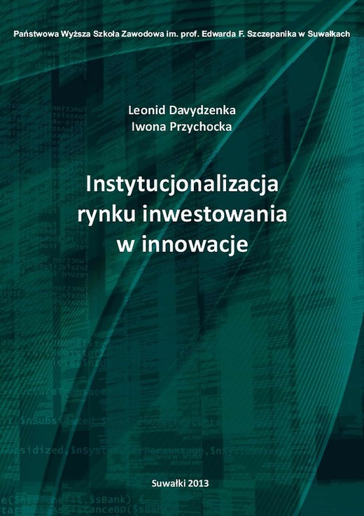 okładka Instytucjonalizacja rynku inwestowania w innowacje ebook | pdf | Iwona Przychocka, Leonid Davydzenka