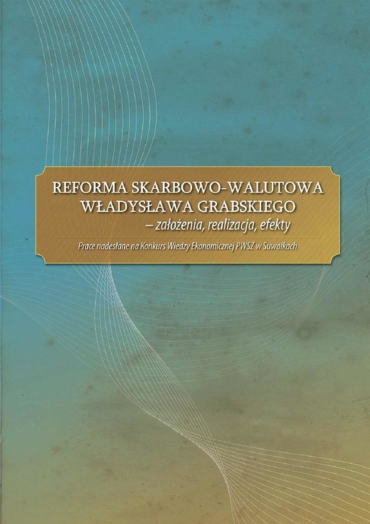 okładka Reforma skarbowo-walutowa Władysława Grabskiego : założenia, realizacja, efekty ebook | pdf | praca zbiorowa