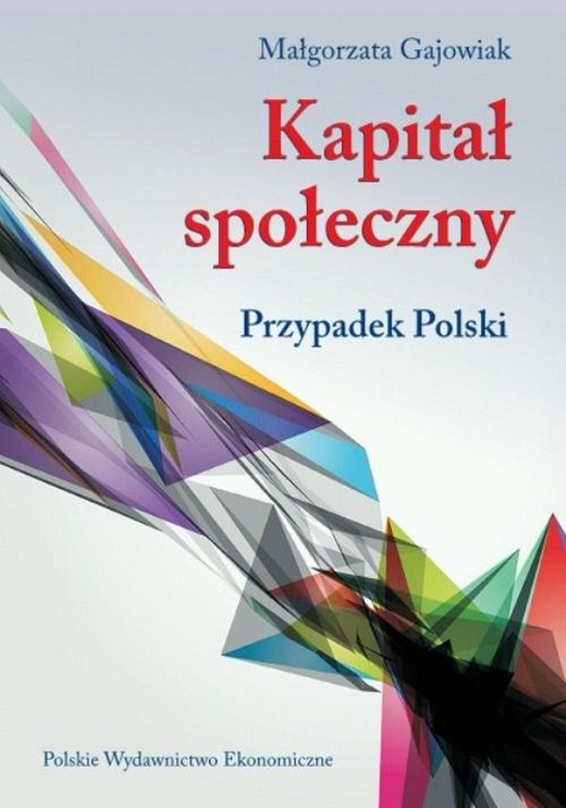 okładka Kapitał społeczny. Przypadek Polski ebook | pdf | Małgorzata Gajowiak