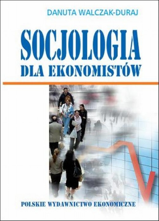 okładka Socjologia dla ekonomistów ebook | pdf | Danuta Walczak-Duraj