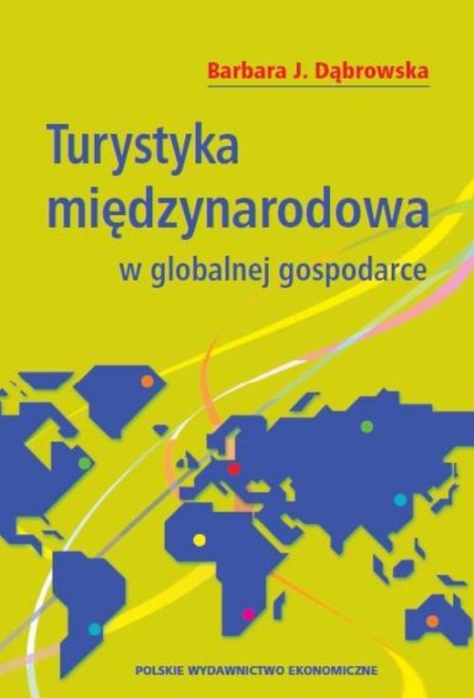 okładka Turystyka międzynarodowa w globalnej gospodarce ebook | pdf | Barbara Dąbrowska