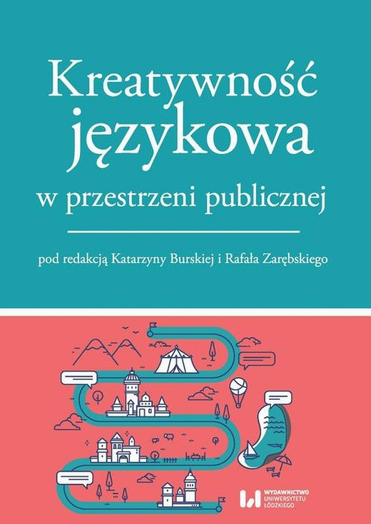 okładka Kreatywność językowa w przestrzeni publicznej ebook | epub, mobi | Praca Zbiorowa