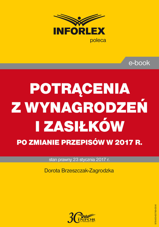 okładka POTRĄCENIA Z WYNAGRODZEŃ I ZASIŁKÓW po zmianie przepisów w 2017 r. ebook | pdf | Dorota Brzeszczak-Zagrodzka