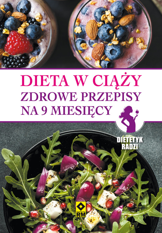 okładka Dieta w ciąży ebook | pdf | Magdalena Czyrynda-Koleda, Magdalena Jarzynka-Jendrzejewska, Ewa Sypnik-Pogorzelska, Monika Stromkie-Złomaniec