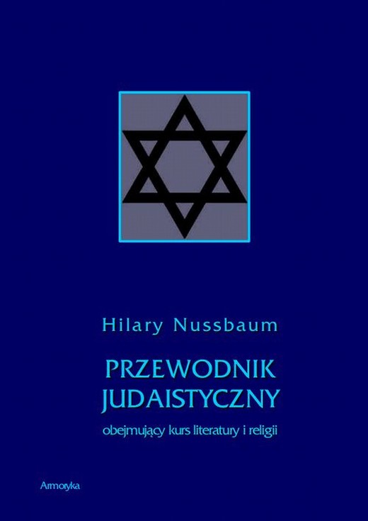 okładka Przewodnik judaistyczny obejmujący kurs literatury i religii ebook | pdf | Hilary Nussbaum