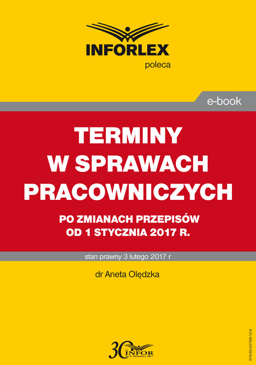 okładka TERMINY W SPRAWACH PRACOWNICZYCH po zmianach przepisów od 1 stycznia 2017 r. ebook | pdf | dr Aneta Olędzka