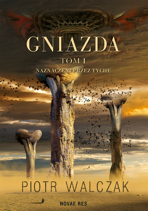 okładka Gniazda. Tom I. ebook | epub, mobi | Piotr Walczak
