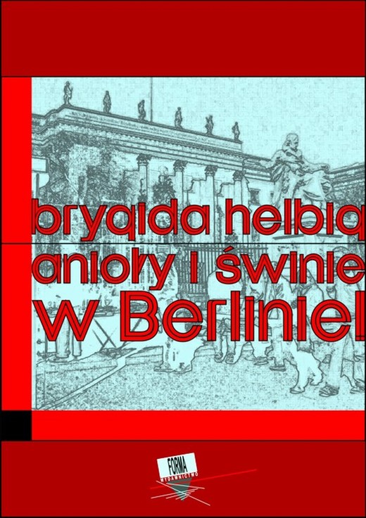okładka Anioły i świnie. W Berlinie!! ebook | epub, mobi | Brygida Helbig