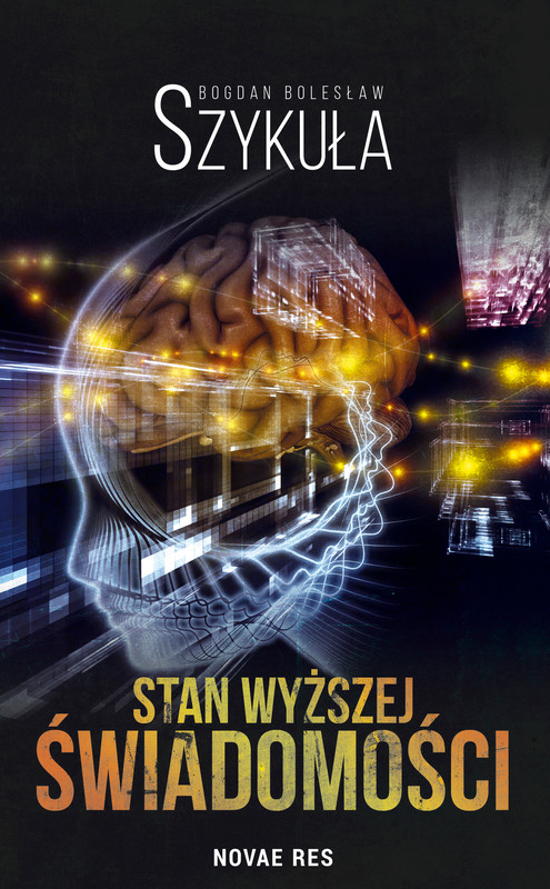 okładka Stan wyższej świadomości ebook | epub, mobi | Bogdan Bolesław Szykuła