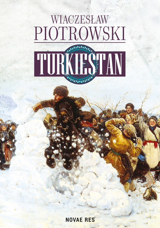 okładka Turkiestan ebook | epub, mobi | Wiaczesław Piotrowski