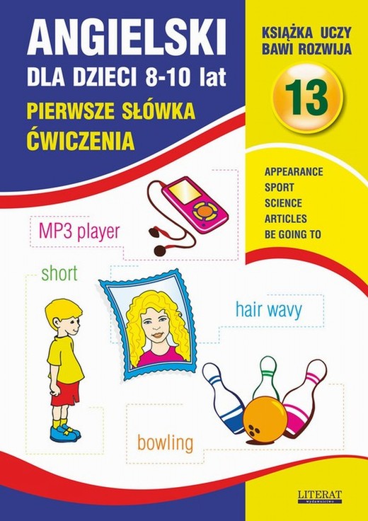 okładka Angielski dla dzieci 13. Pierwsze słówka Ćwiczenia. 8-10 lat ebook | pdf | Joanna Bednarska