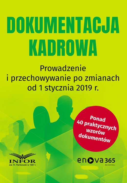 okładka Dokumentacja kadrowa .Prowadzenie i przechowywanie po zmianach od 1 stycznia 2019 r. ebook | pdf | Praca Zbiorowa
