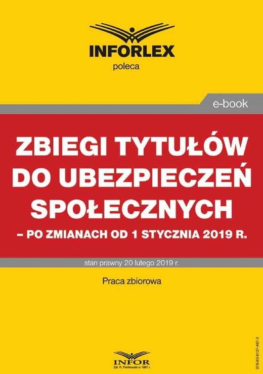 okładka Zbiegi tytułów do ubezpieczeń społecznych po zmianach od 1 stycznia 2019 r. ebook | pdf | Praca Zbiorowa