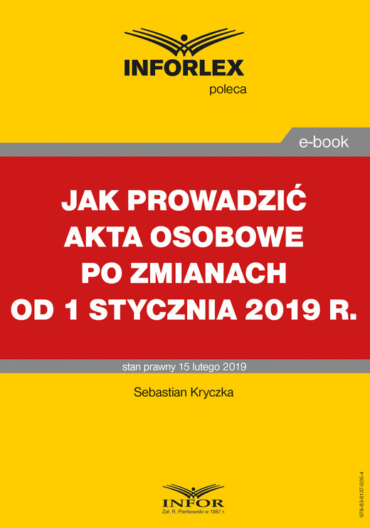 okładka Jak prowadzić akta osobowe po zmianach od 1 stycznia 2019 r. ebook | pdf | Sebastian Kryczka