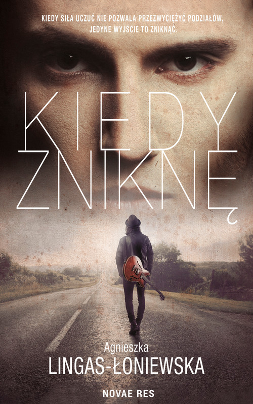 okładka Kiedy zniknę ebook | epub, mobi | Agnieszka Lingas-Łoniewska