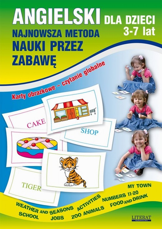 okładka Angielski dla dzieci 3-7 lat. Najnowsza metoda nauki przez zabawę. Karty obrazkowe – czytanie globalne ebook | pdf | Katarzyna Piechocka-Empel