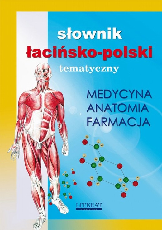 okładka Słownik łacińsko-polski tematyczny. Medycyna, farmacja, anatomia ebook | pdf | Praca Zbiorowa