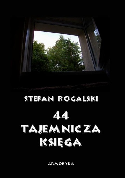 okładka 44 – Tajemnicza księga. Złoty róg ebook | pdf | Stefan Rogalski